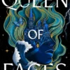 Queen of Faces