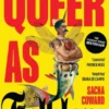 Queer as Folklore: The Hidden Queer History of Myths and Monsters