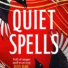 Quiet Spells