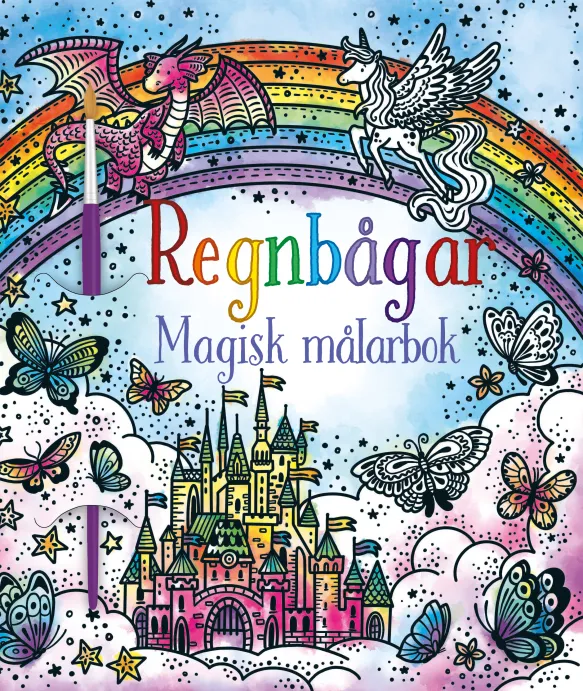 Regnbågar - Magisk målarbok