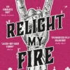 Relight My Fire