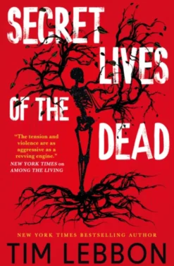 Secret Lives of the Dead