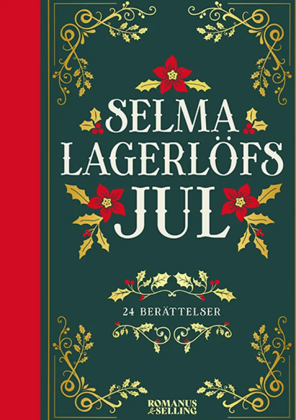 Selma Lagerlöfs jul - 24 berättelser