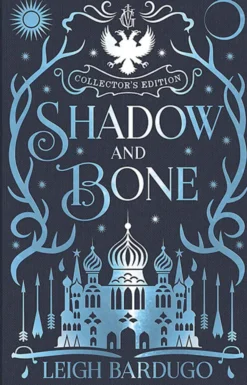 Shadow and Bone