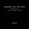 Shadows on the Wall