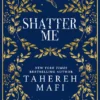 Shatter Me