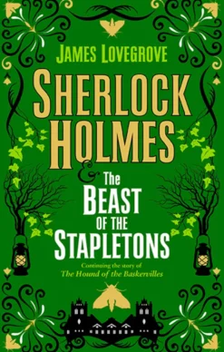 Sherlock Holmes and the Beast of the Stapletons