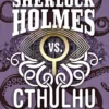 Sherlock Holmes vs. Cthulhu: Adventure of the Innsmouth Mutations