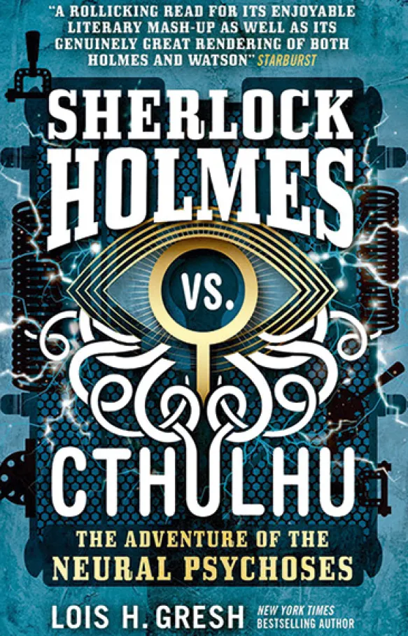 Sherlock Holmes vs. Cthulhu: The Adventure of the Neural Psychoses