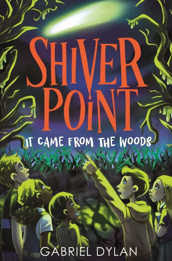 Shiver Point. It Came from the Woods