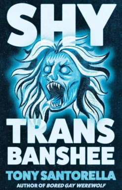 Shy Trans Banshee
