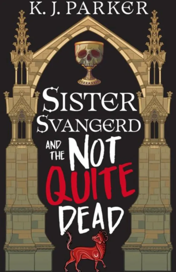 Sister Svangerd and the Not Quite Dead