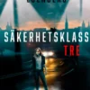 Säkerhetsklass tre