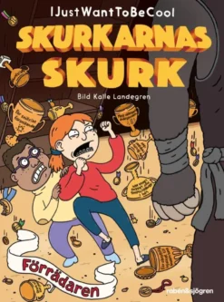 Skurkarnas skurk del 2 - Förrädaren
