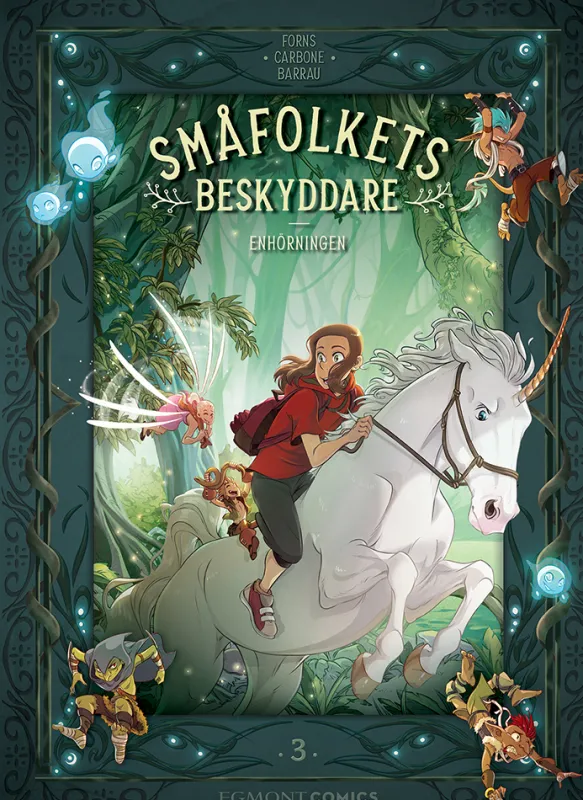 Småfolkets beskyddare 3 - Enhörningen