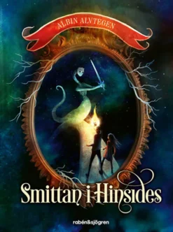 Smittan i Hinsides