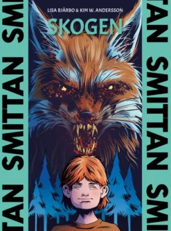 Smittan 2 - Skogen