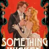 Something Wicked
