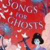 Songs For Ghosts