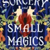 Sorcery and Small Magics