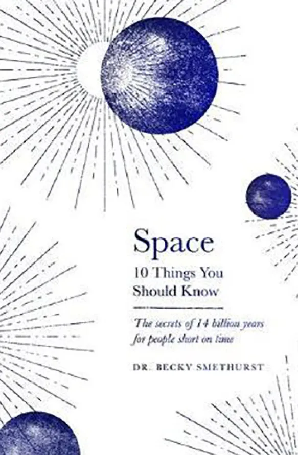 Space: 10 Things You Should Know