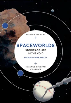 Spaceworlds: Stories of Life in the Void