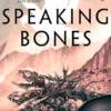 Speaking Bones