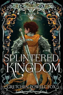 Splintered Kingdom