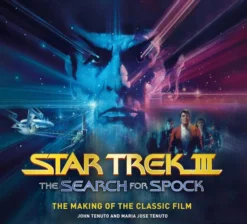Star Trek III: The Search for Spock - The Making of the Classic Film
