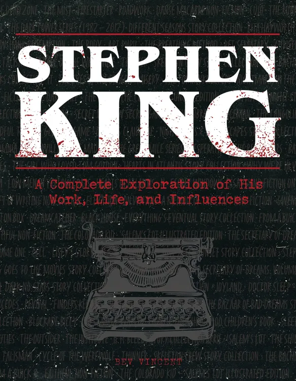 Stephen King: A Complete Exploration of His Work