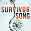 Survivor Song