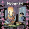 Sveriges fantastiska historia - Modern tid