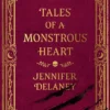 Tales of a Monstrous Heart