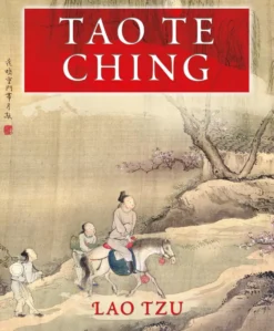 Tao Te Ching (Dao de Jing): The Way to Goodness and Power
