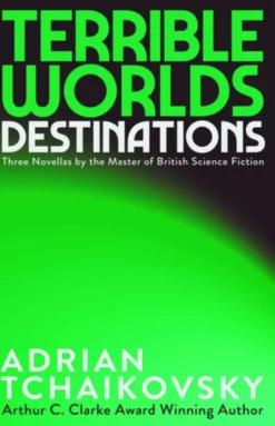 Terrible Worlds: Destinations