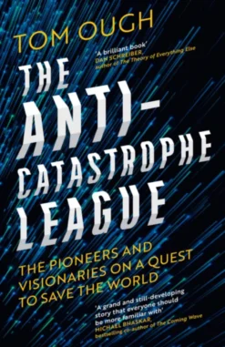 The Anti-Catastrophe League