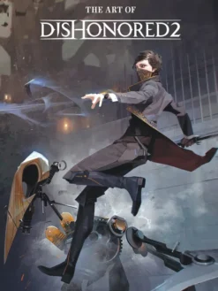 The Art of Dishonored 2