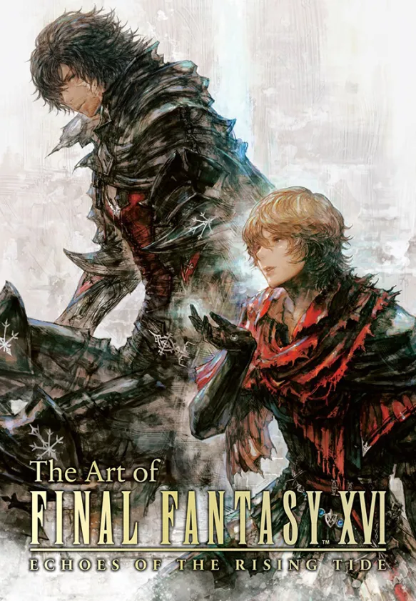 The Art of Final Fantasy XVI - Echoes of the Rising Tide