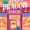 The Baby Dragon Bakery