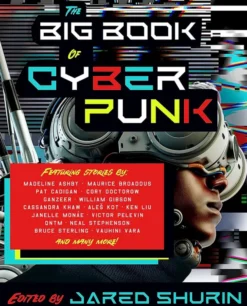 The Big Book of Cyberpunk
