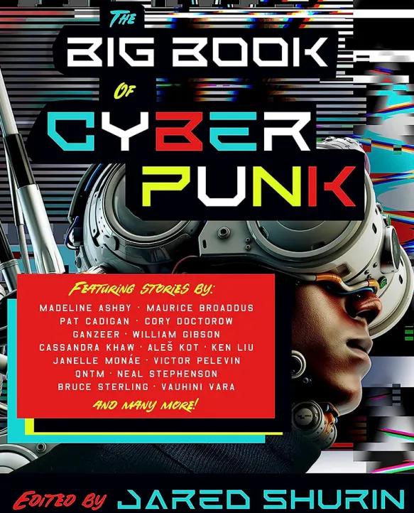 The Big Book of Cyberpunk