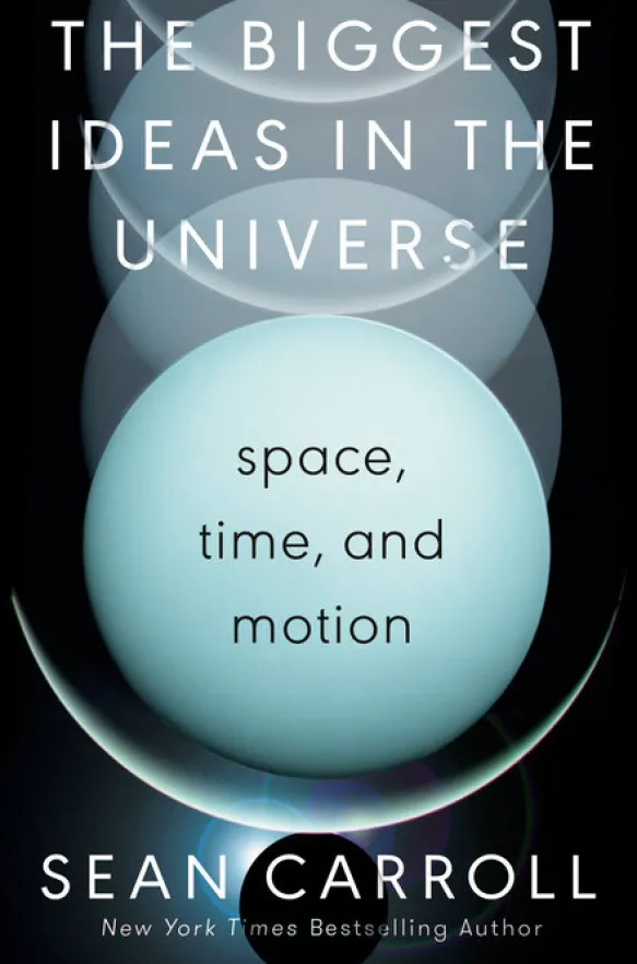 The Biggest Ideas in the Universe