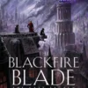 The Blackfire Blade