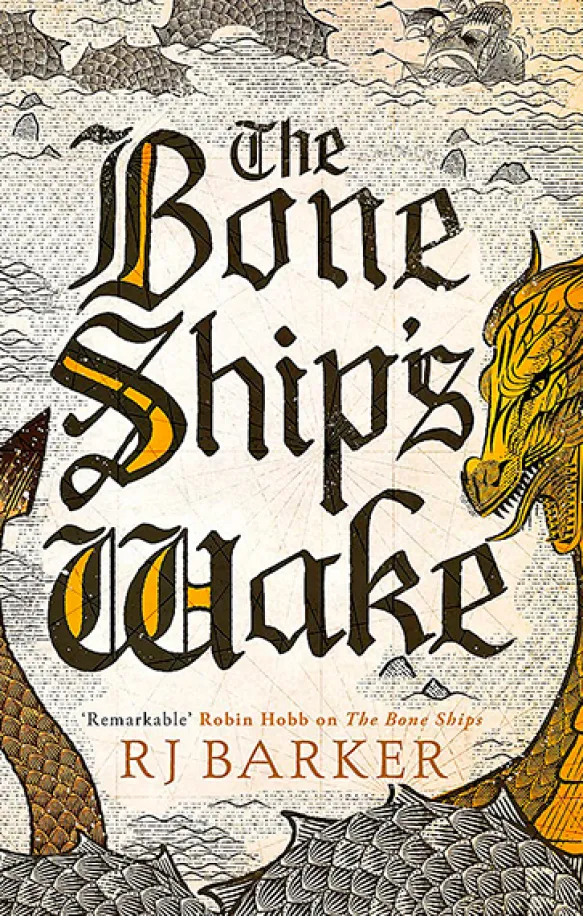 The Bone Ship's Wake