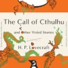 The Call of Cthulhu and Other Weird Stories