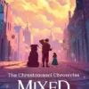 The Chrestomanci Chronicle - Mixed Magics