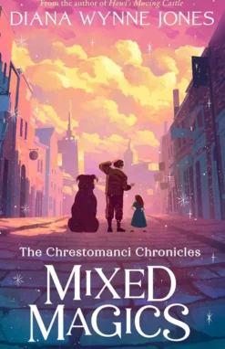 The Chrestomanci Chronicle - Mixed Magics