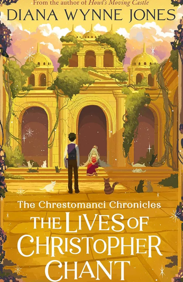 The Chrestomanci Chronicles - The Lives of Christopher Chant