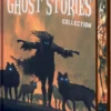 The Classic Ghost Stories Collection