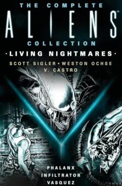 The Complete Aliens Collection: Living Nightmares